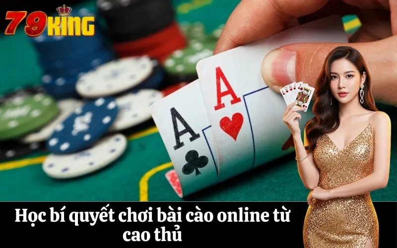 Học bí quyết chơi bài cào online từ cao thủ
