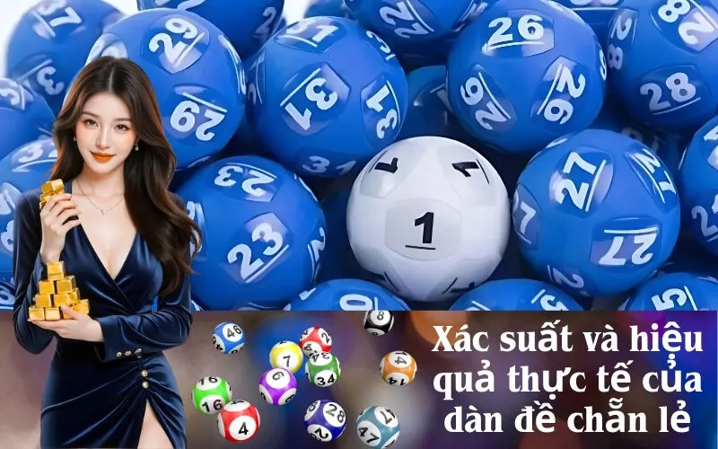 Xác suất và hiệu quả thực tế của dàn đề chẵn lẻ