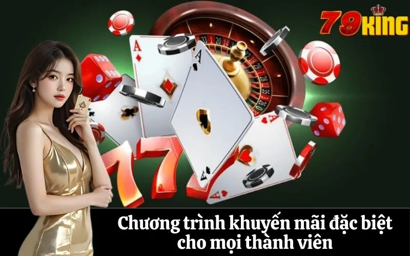 Chương trình khuyến mãi đặc biệt cho mọi thành viên